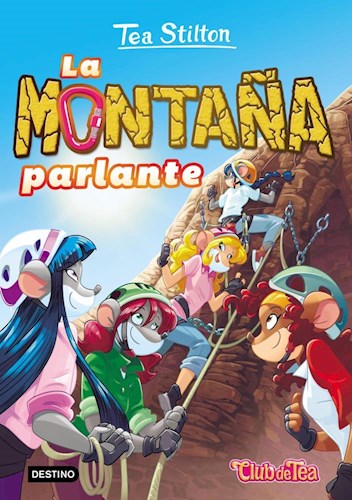 Papel MONTAÑA PARLANTE (TEA STILTON 2)