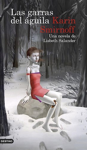 Papel Garras Del Aguila, Las - Una Novela De Lisbeth Salander