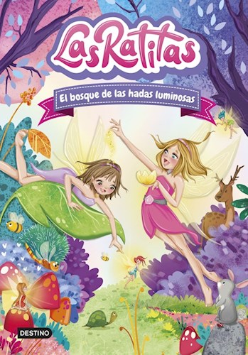 Papel RATITAS 8 EL BOSQUE DE LAS HADAS LUMINOSAS (LAS RATITAS)