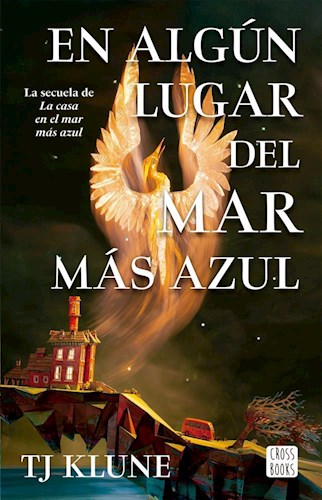 Papel EN ALGUN LUGAR DEL MAR MAS AZUL (SECUELA LA CASA EN EL MAR MAS AZUL) (RUSTICO)