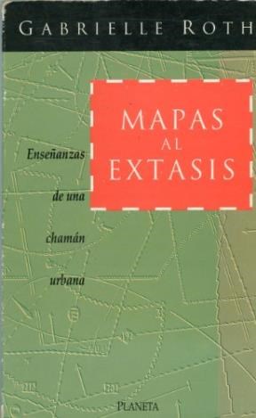 Papel MAPAS AL EXTASIS ENSEÑANZAS DE UNA CHAMAN URBANA