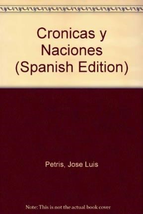 Papel CRONICAS Y NACIONES ESTILOS DE DIARIOS ESTILOS EN DIARIO (COLECCION CALDERO)