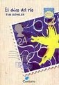 Papel CHICO DEL RIO (COLECCION ALDEA LITERARIA 513)