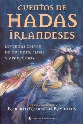 Cuentos De Hadas Irlandeses por ROSASPINI REYNOLDS - 9789507540813 - Todas  las temáticas en un solo lugar