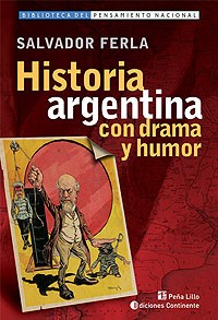 Papel Historia Argentina Con Drama Y Humor