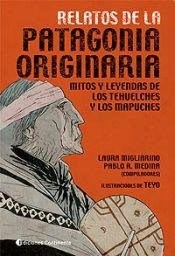 Papel RELATOS DE LA PATAGONIA ORIGINARIA MITOS Y LEYENDAS DE