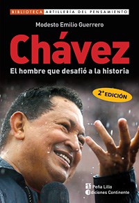 Papel Chavez El Hombre Que Desafio A La Historia
