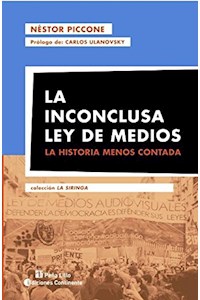 Papel Inconclusa Ley De Medios : La Historia Menos Contada , La