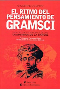 Papel Gramsci , El Ritmo Del Pensamiento De
