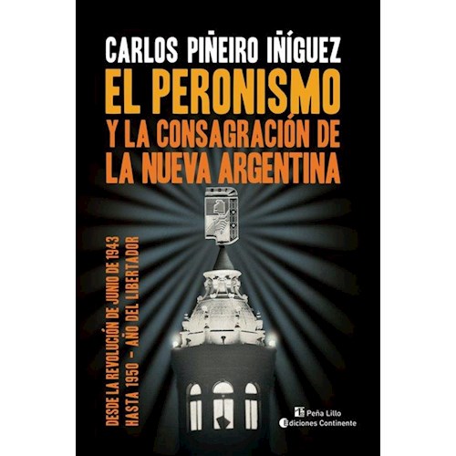 Papel EL PERONISMO Y LA CONSAGRACION DE LA NUEVA ARGENTINA