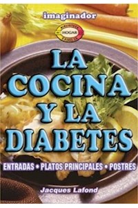 Papel La Cocina Y La Diabetes (Entradas, Platos Principales, Postres)