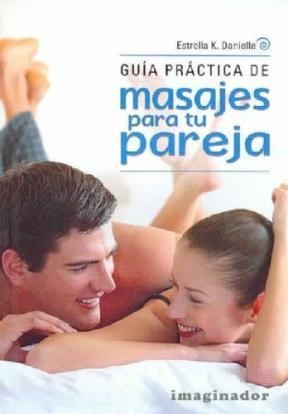 Papel GUIA PRACTICA DE MASAJES PARA TU PAREJA