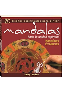 Papel Mandalas Hacia La Unidad Espiritual (Diseños Etnicos)