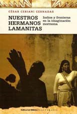 Papel NUESTROS HERMANOS LAMANITAS INDIOS Y FRONTERAS EN LA IM
