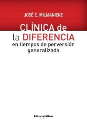 Papel CLINICA DE LA DIFERENCIA EN TIEMPOS DE PERVERSION GENERALIZADA