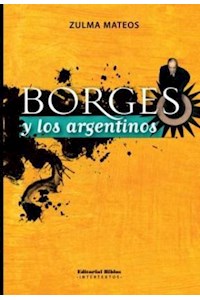 Papel Borges Y Los Argentinos