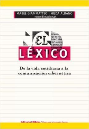  Lexico  El - De La Vida Cotidiana A La Comunicacion Cibrntca