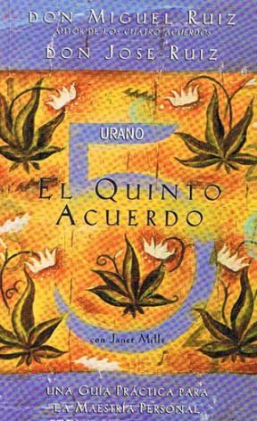 LIBRO EL QUINTO ACUERDO