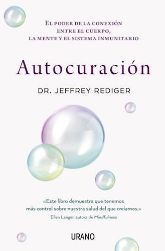 Papel AUTOCURACION EL PODER DE LA CONEXION ENTRE EL CUERPO LA MENTE Y EL SISTEMA INMUNITARIO