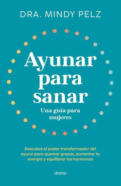 Papel AYUNAR PARA SANAR.UNA GUÍA PARA MUJERES