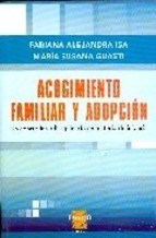 Papel ACOGIMIENTO FAMILIAR Y ADOPCION UN APORTE INTERDISCIPLI