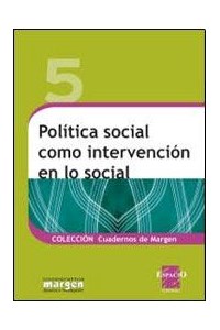 Papel Politica Social Como Intervención En Lo Social