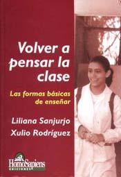 Papel VOLVER A PENSAR LA CLASE LAS FORMAS BASICAS DE ENSEÑAR  (EDUCACION)