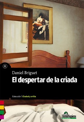 Papel DESPERTAR DE LA CRIADA (COLECCION CIUDAD Y ORILLA)