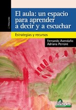 Papel EL AULA: UN ESPACIO PARA APRENDER A DECIR Y A ESCUCHAR