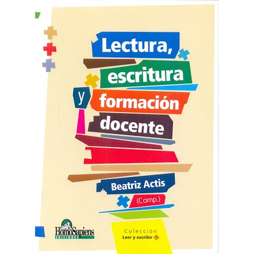 Papel LECTURA, ESCRITURA Y FORMACION DOCENTE