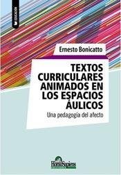Papel TEXTOS CURRICULARES ANIMADOS EN LOS ESPACIOS AULICOS UNA PEDAGOGIA DEL AFECTO (EDUCACION) (RUSTICO)