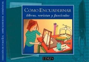 Papel COMO ENCUADERNAR LIBROS REVISTAS Y FASCICULOS