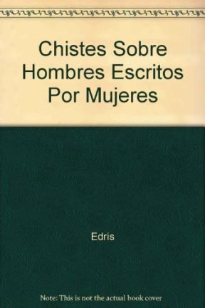 Papel CHISTES SOBRE HOMBRES ESCRITOS POR MUJERES