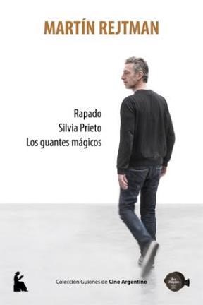 Papel Rapado - Silvia Prieto - Los Guantes Mágicos