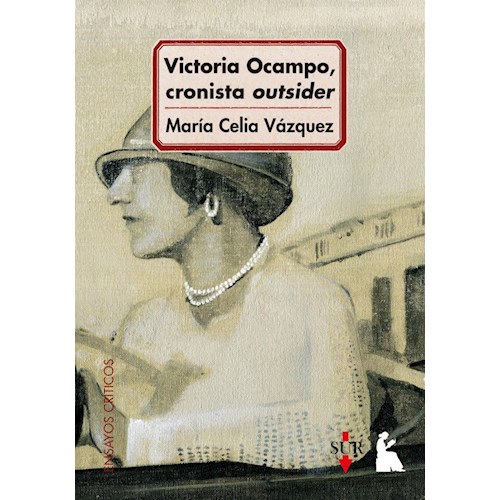 Papel VICTORIA OCAMPO, CRONISTA OUTSIDER