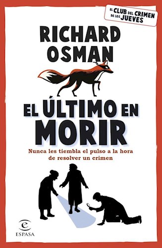 Papel ULTIMO EN MORIR (EL CLUB DEL CRIMEN DE LOS JUEVES)