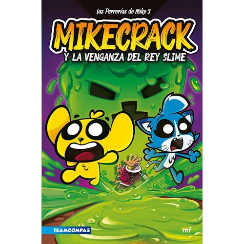 Papel LAS PERRERÍAS DE MIKE 3. MIKECRACK Y LA VENGANZA D