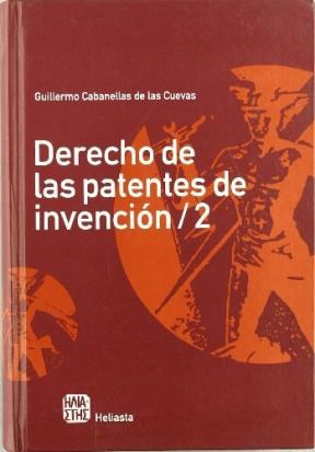  Derecho De Las Patentes De Invencion Tomo 2