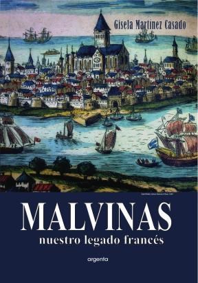 Papel MALVINAS NUESTRO LEGADO FRANCES (CON ILUSTRACIONES)  (RUSTICA)