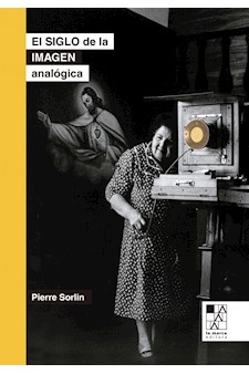 Papel El Siglo De La Imagen Analógica (2Da Edición)