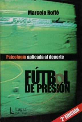 Papel Futbol De Presion Psicologia Aplicada Al Dep