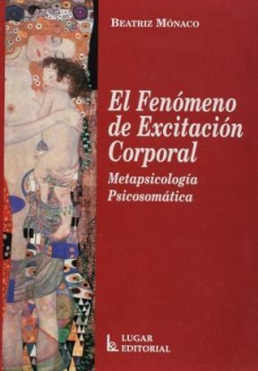 Papel FENOMENO DE EXCITACION CORPORAL METAPSICOLOGIA PSICOSOM