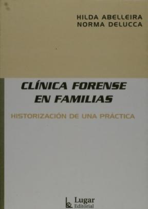  Clinica Forense En Familias Historizacion De Una Practica