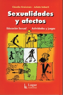  Sexualidades Y Afectos Educacion Sexual Actividad