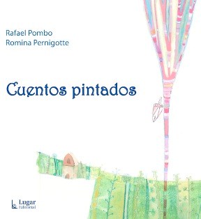 Papel CUENTOS PINTADOS (COLECCION TRES MOSQUETEROS)