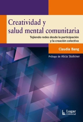 Papel CREATIVIDAD Y SALUD MENTAL COMUNITARIA