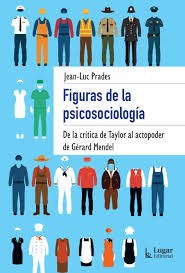 Papel FIGURAS DE LA PSICOSOCIOLOGÍA