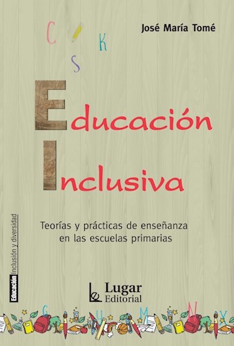 Papel EDUCACION INCLUSIVA (COLECCION EDUCACION INCLUSION Y DIVERSIDAD)