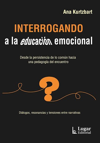 Papel INTERROGANDO A LA EDUCACIÓN EMOCIONAL