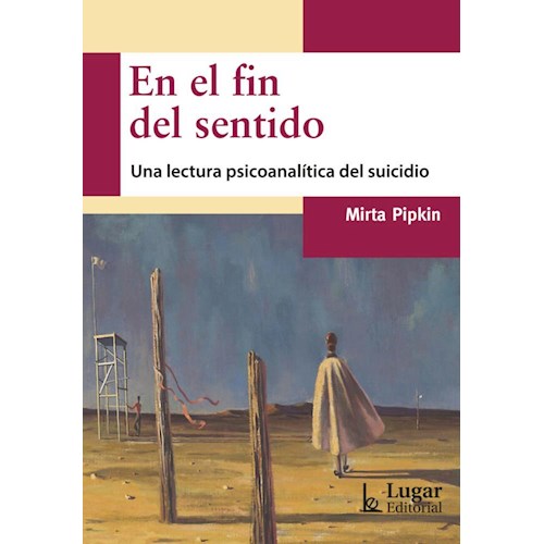 Papel EN EL FIN DEL SENTIDO